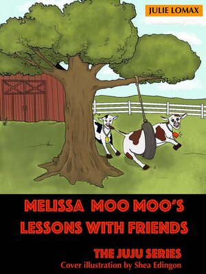 cover image of Melissa Moo Moo's Lessons with Friends